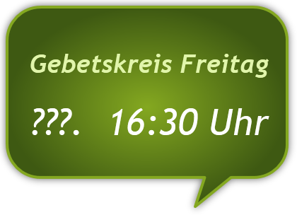 Gebetskreis Freitag